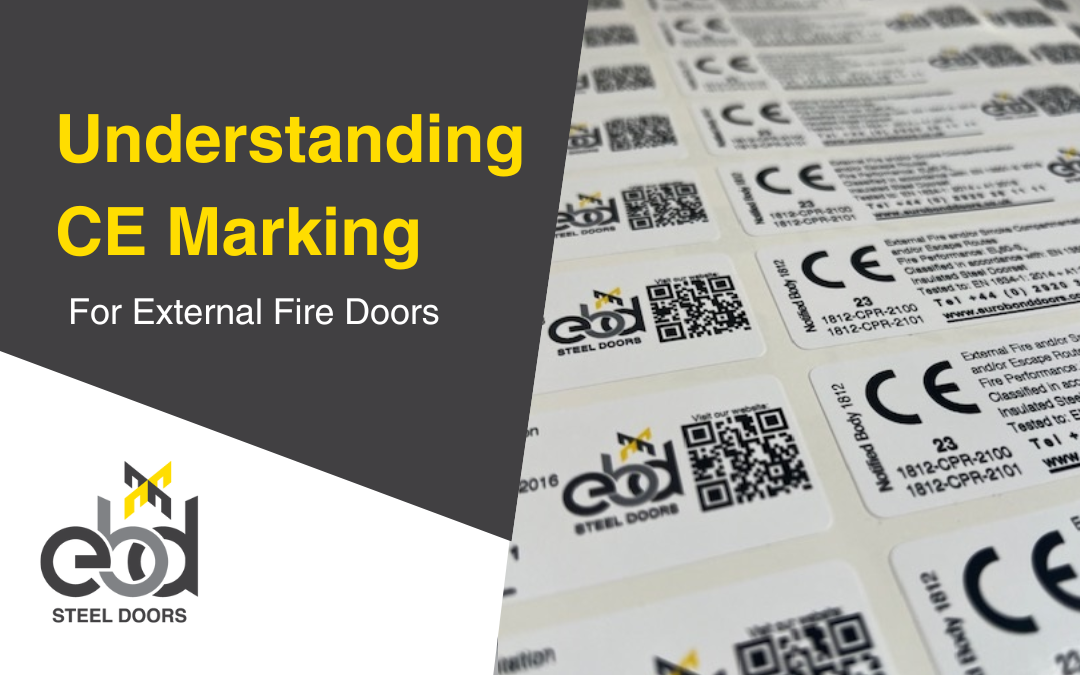 CE Marking for External Fire Doors | EBD Steel Doors