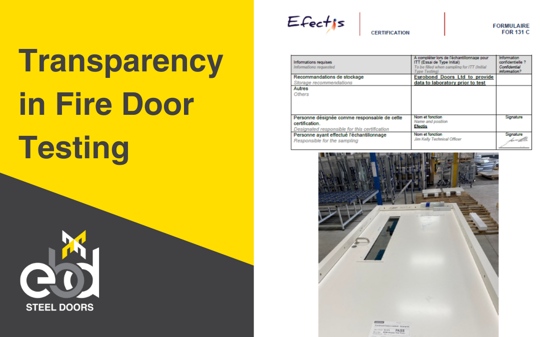 Transparency in Fire Door Testing: The Role of Sample Auditing at EBD Steel Doors